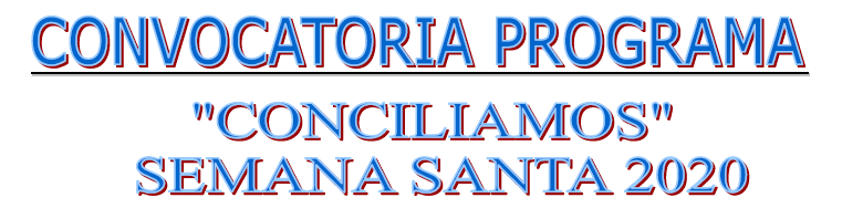 Programa Conciliamos Semana SAnta 2020