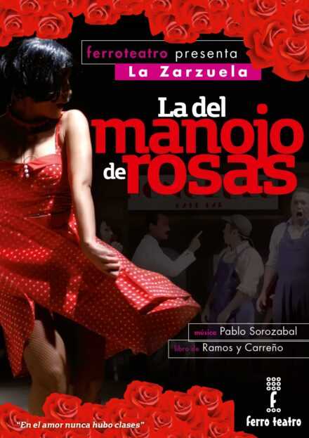 Zarzuela: La del manojo de rosas