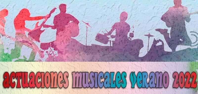 Actuaciones musicales. Verano 2022