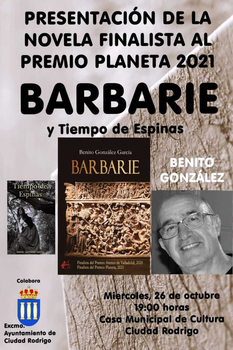 Presentación de la novela finalista Premio Planeta 2021 «Barbarie y tiempo de espinas».