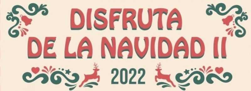 Disfruta de la Navidad II. Año 2022