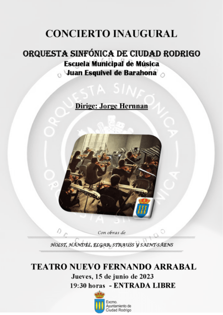 Clausura curso Escuela de Música y concierto inaugural de la Orquesta Sinfónica de Ciudad Rodrigo