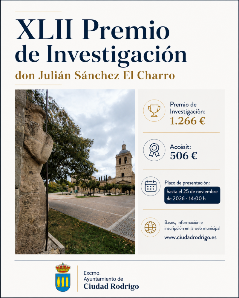 El Ayuntamiento convoca el XLII Premio de Investigación «Don Julián Sánchez, El Charro»